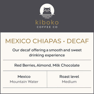 Mexico Chiapas • Decaf Coffee